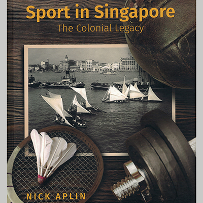 The cover of the first book in the trilogy. Text reading 'Sports in Singapore; The colonial legacy'